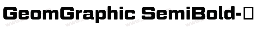 GeomGraphic SemiBold字体转换